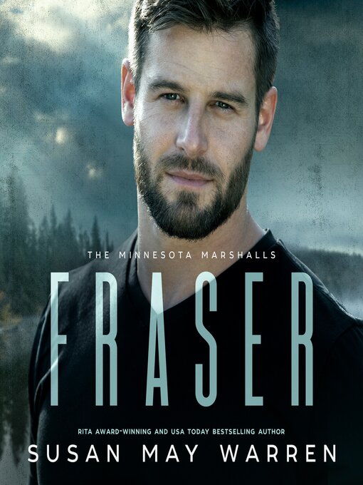 Title details for Fraser by Susan May Warren - Wait list